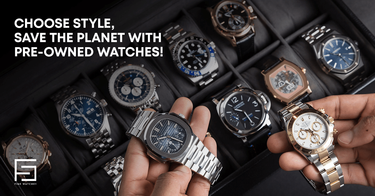 Eco-Friendly Benefits of Pre-Owned Watches