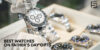 Best Watches On Father’s Day Gifts