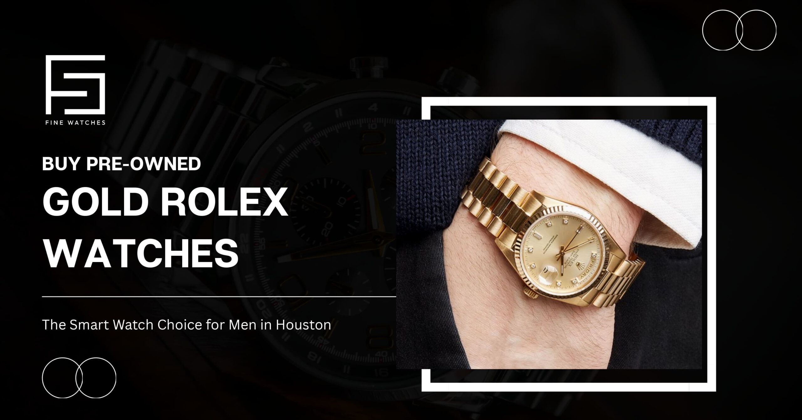 Where to Buy Gold Rolex Watches in Houston