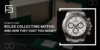 Rolex Box and Papers Do You Need Them and How Much Do They Add